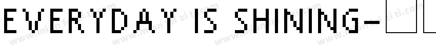 EVERYDAY IS SHINING字体转换